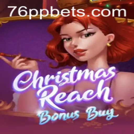 Explorando o Universo de ChristmasReachBonusBuy: Diversão e Estratégia no Jogo Moderno